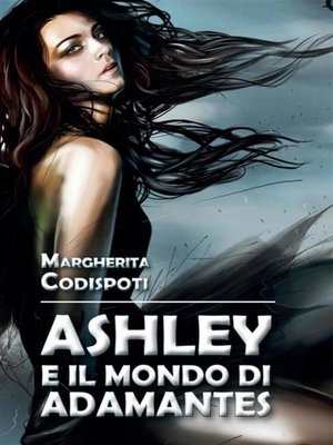 cover image of Ashley e il mondo di Adamantes